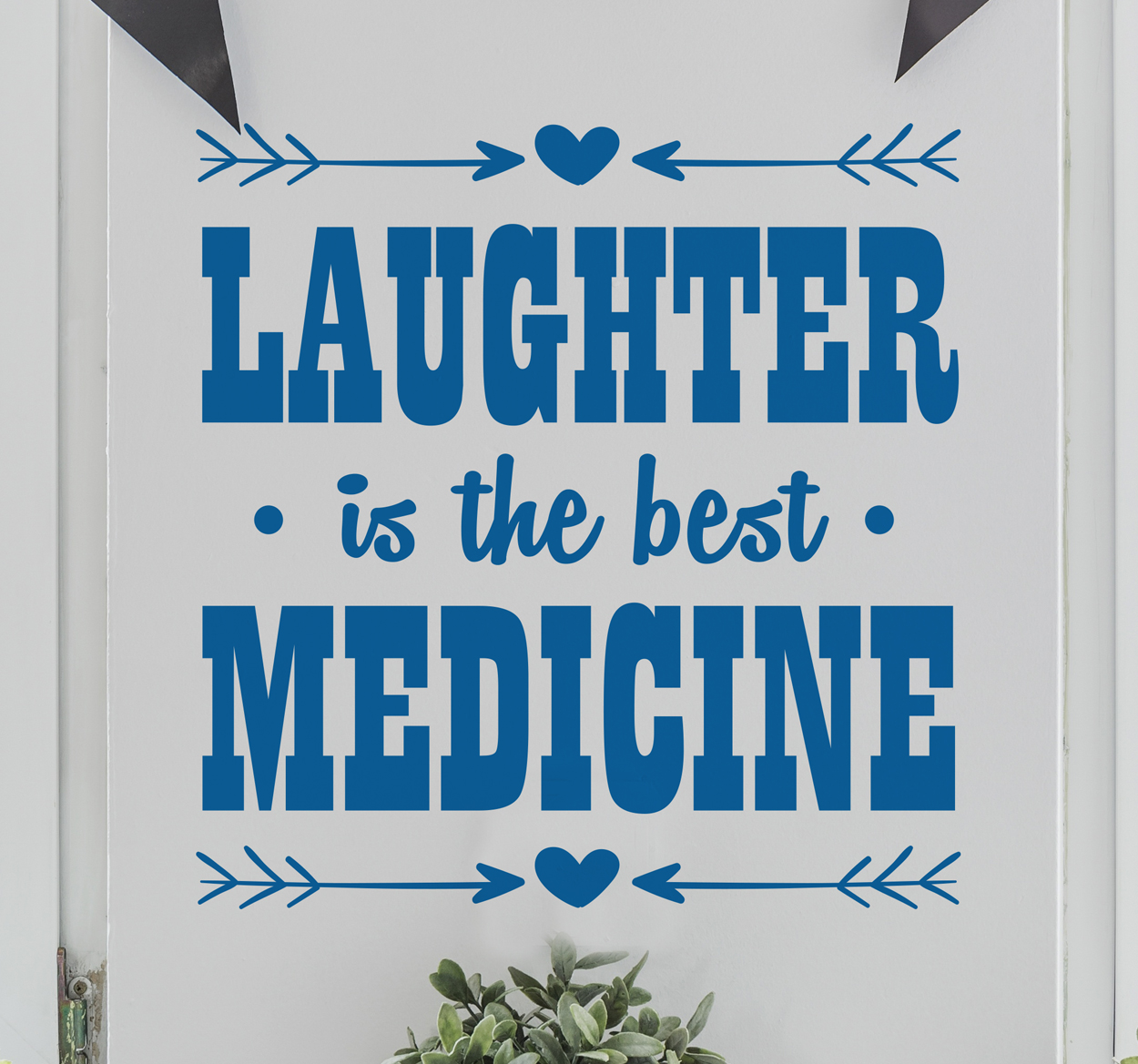 Muursticker tekst Laughter is the best Medicine