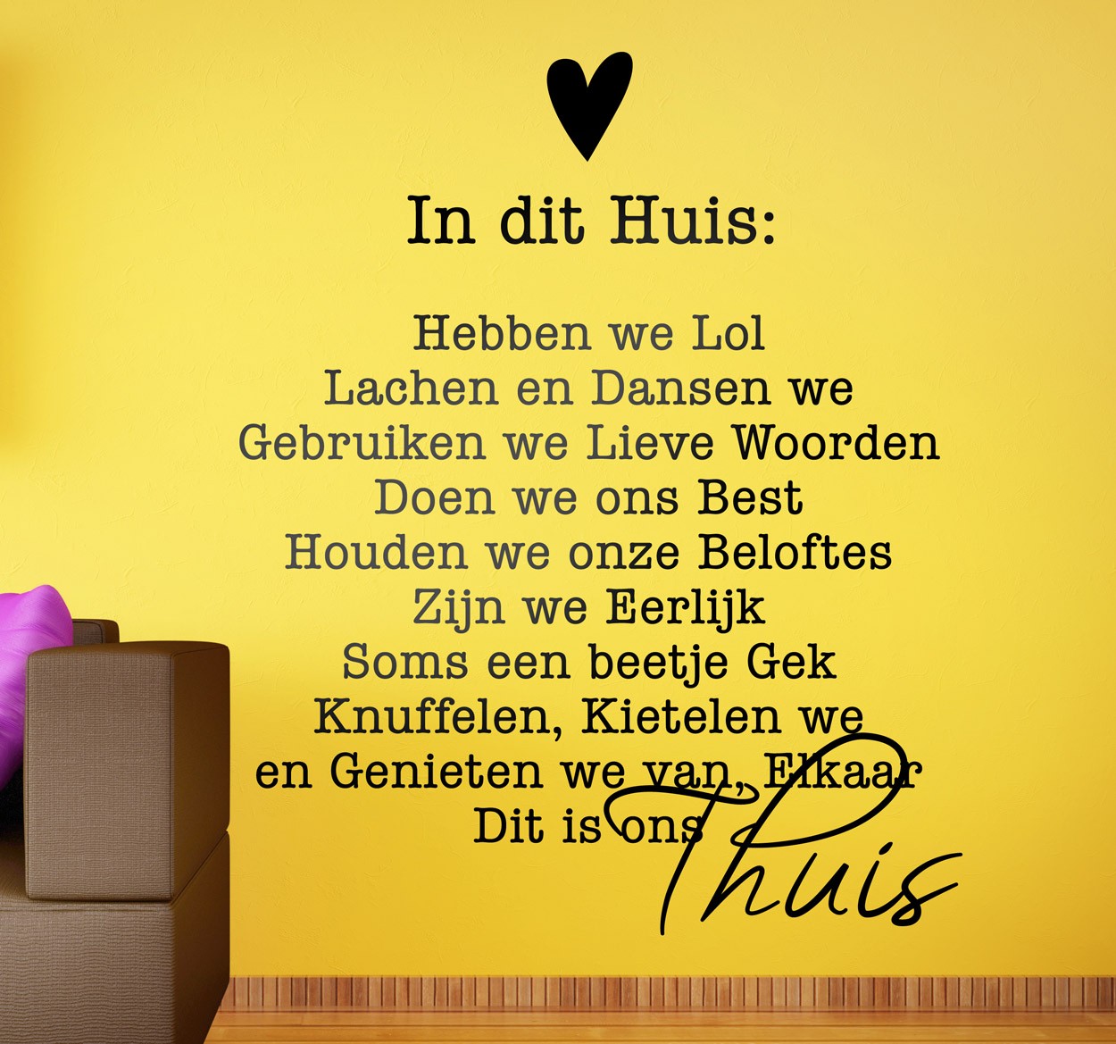 Sticker tekst in dit huis