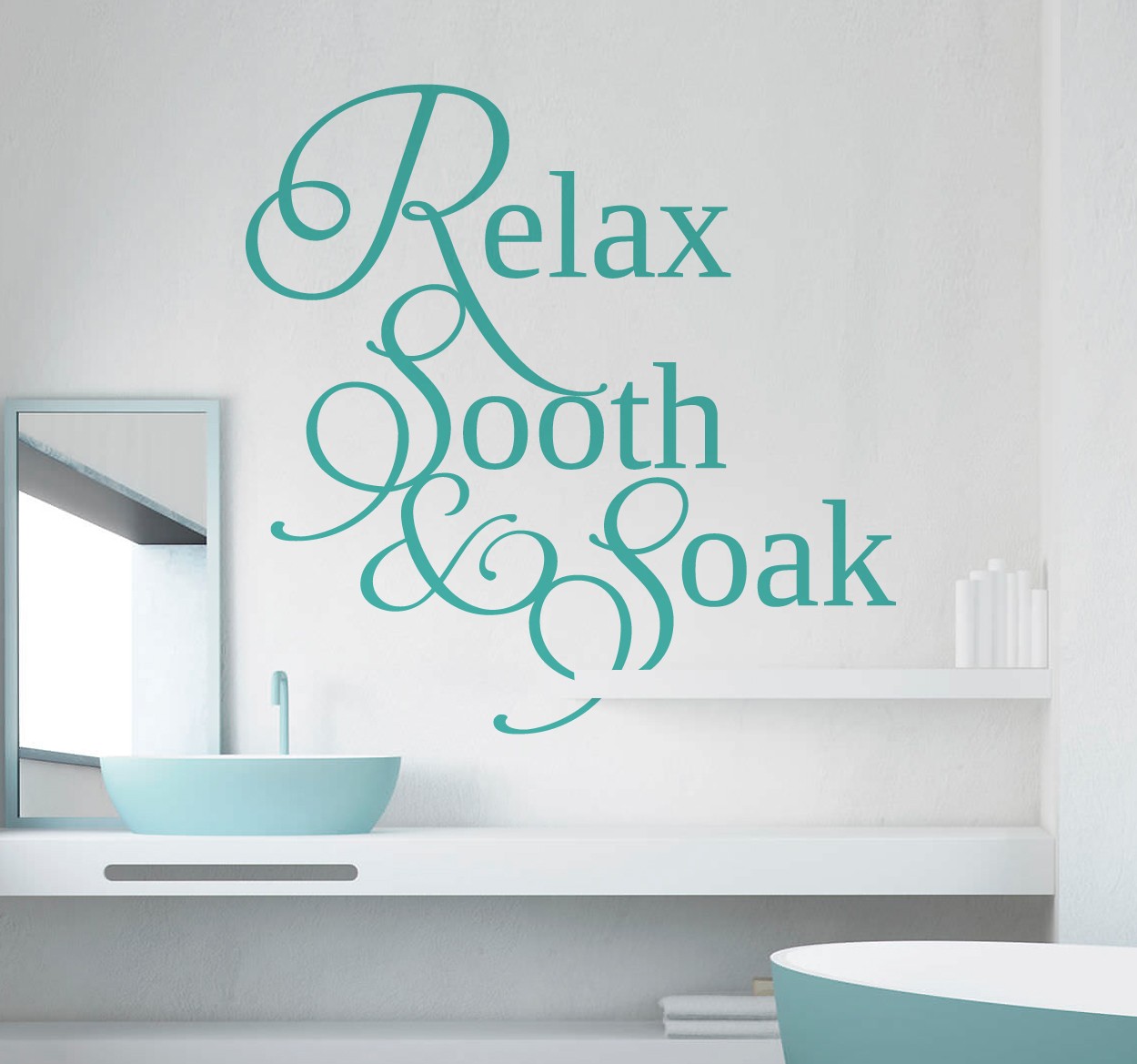 Relax, Sooth, Soak badkamer muursticker