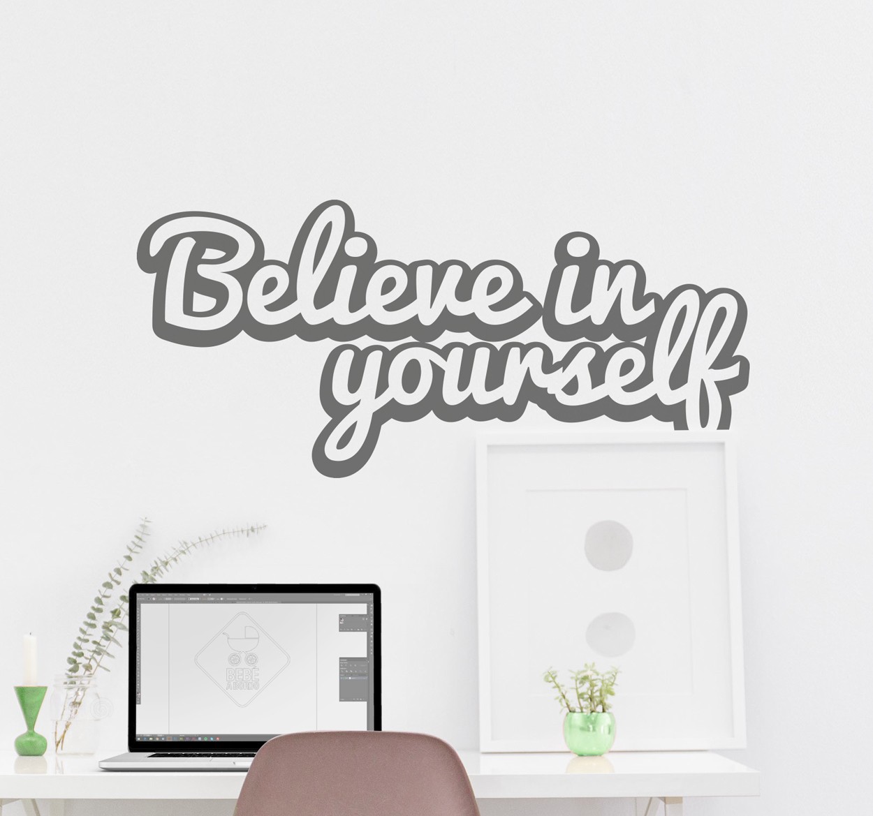 Believe in Yourself Tekststicker Muursticker woonkamer