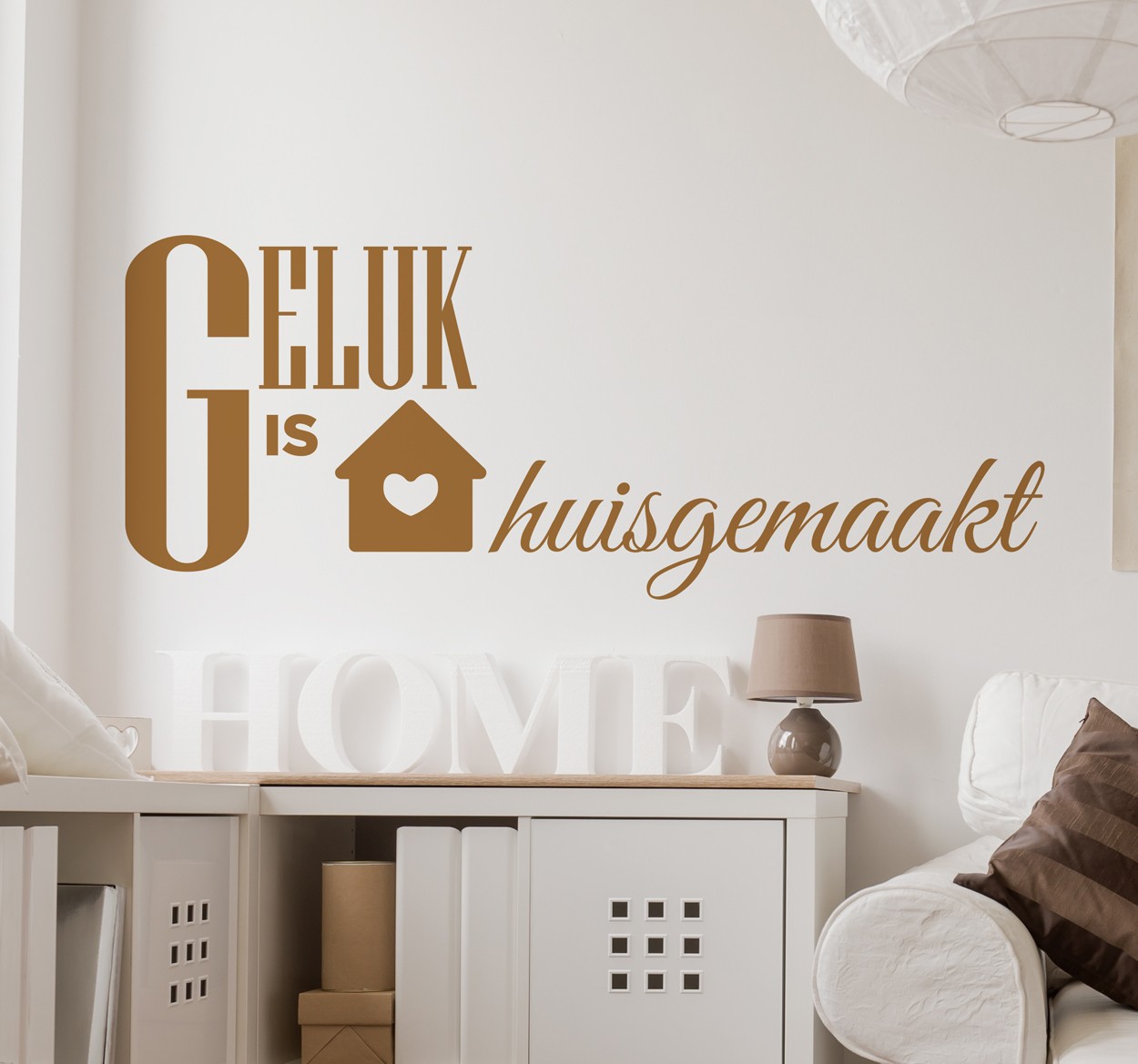 Geluk is Huisgemaakt Muursticker