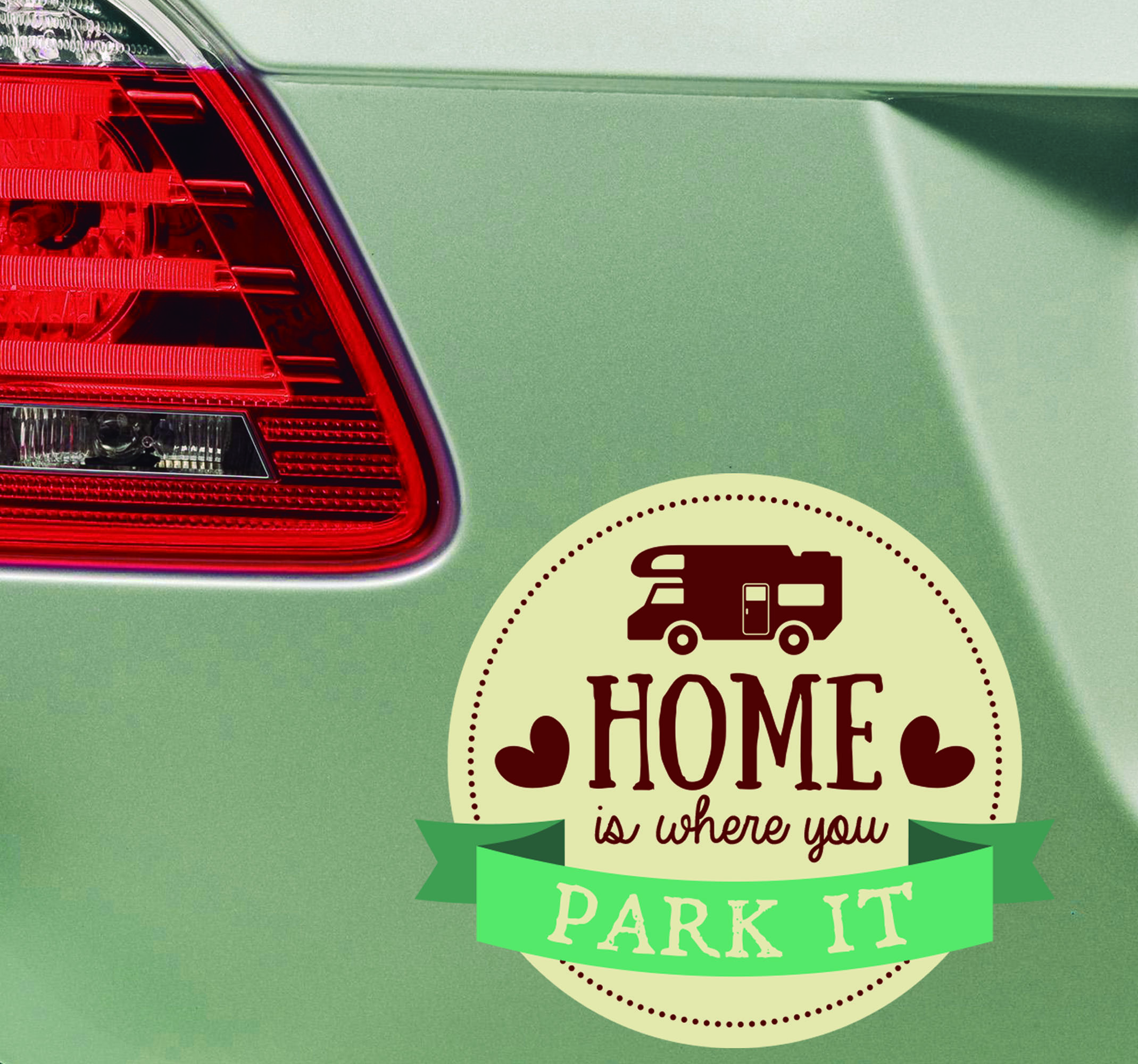 Camper sticker home is where you park it
